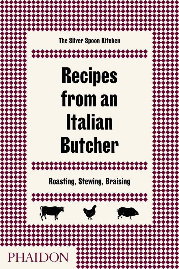 RECIPES FROM AN ITALIAN BUTCHER ROASTING STEWING BRAISING: portada