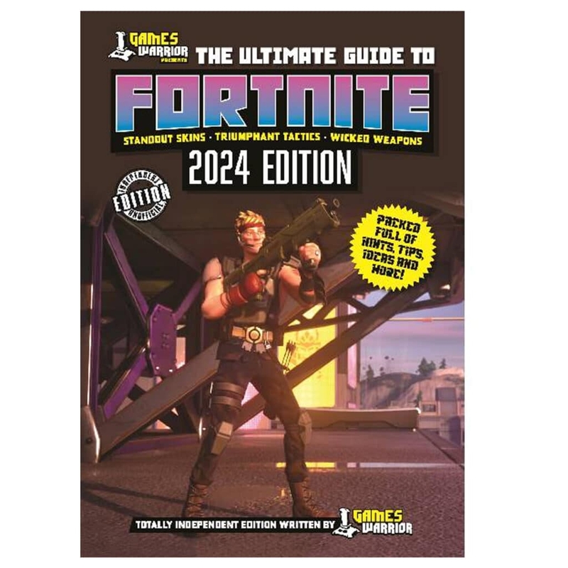 Games Warrior: The Ultimate Guide to Fortnite (2024 Edition): portada