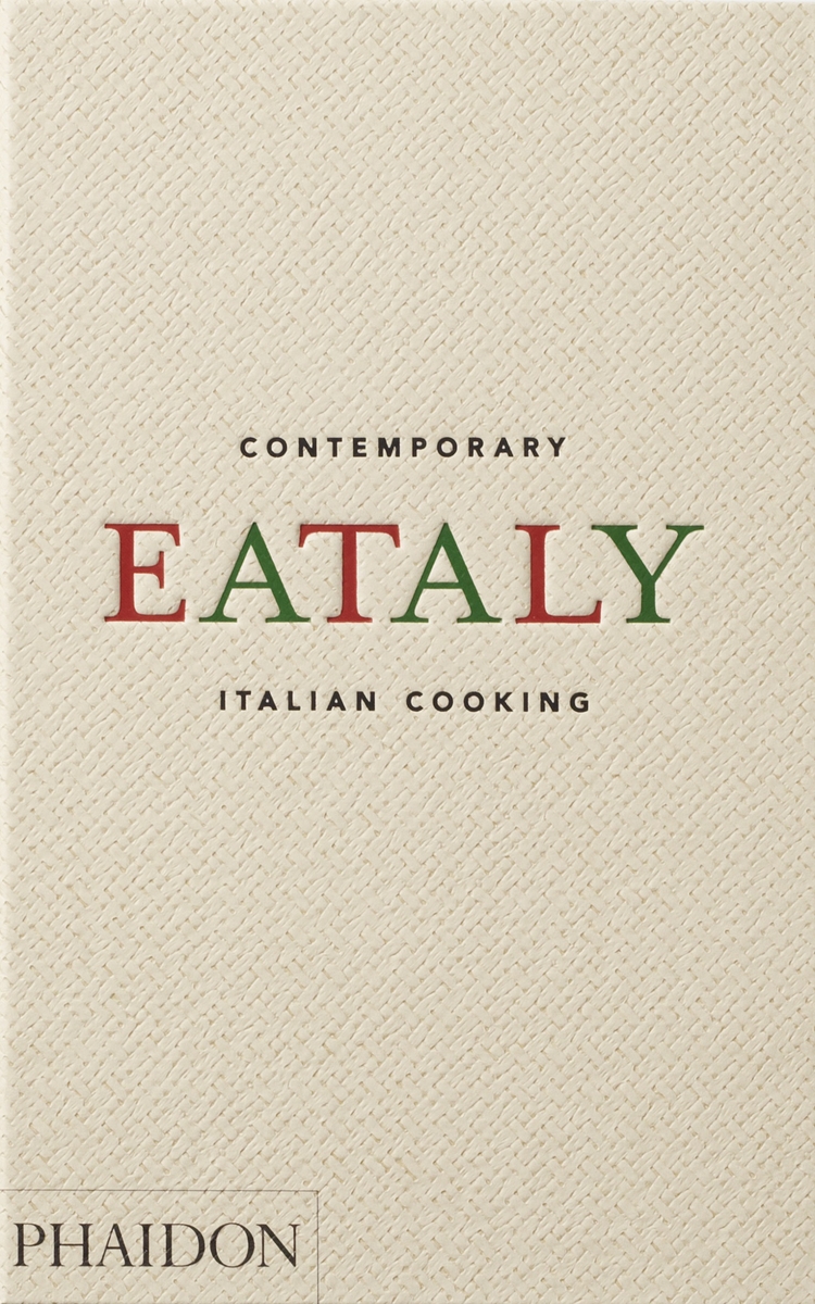 Eataly : Contemporary Italian Cooking: portada