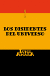 Los disidentes del universo: portada
