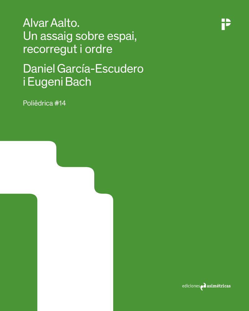 ALVAR AALTO. UN ASSAIG SOBRE ESPAI, RECORREGUT I ORDRE: portada