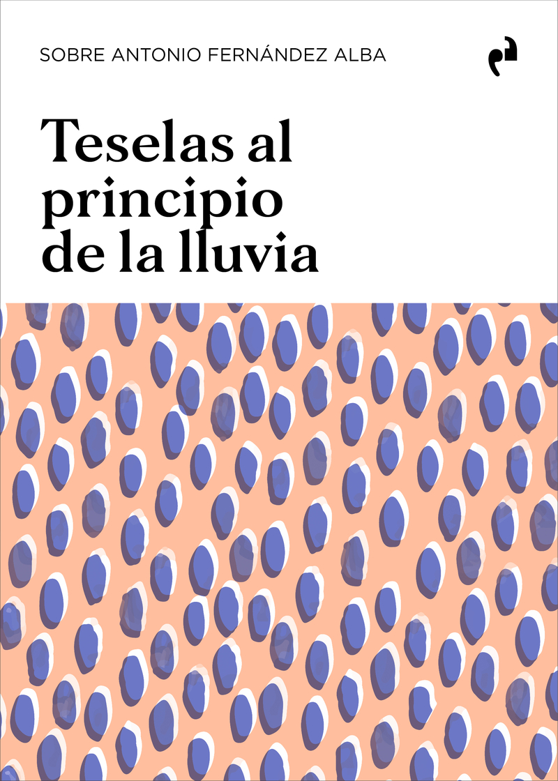 TESELAS AL PRINCIPIO DE LA LLUVIA: portada