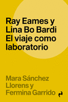 RAY EAMES Y LINA BO BARDI (NE): portada