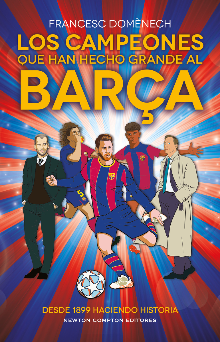 Los campeones que han hecho grande al Bara: portada