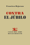 Contra el júbilo: portada