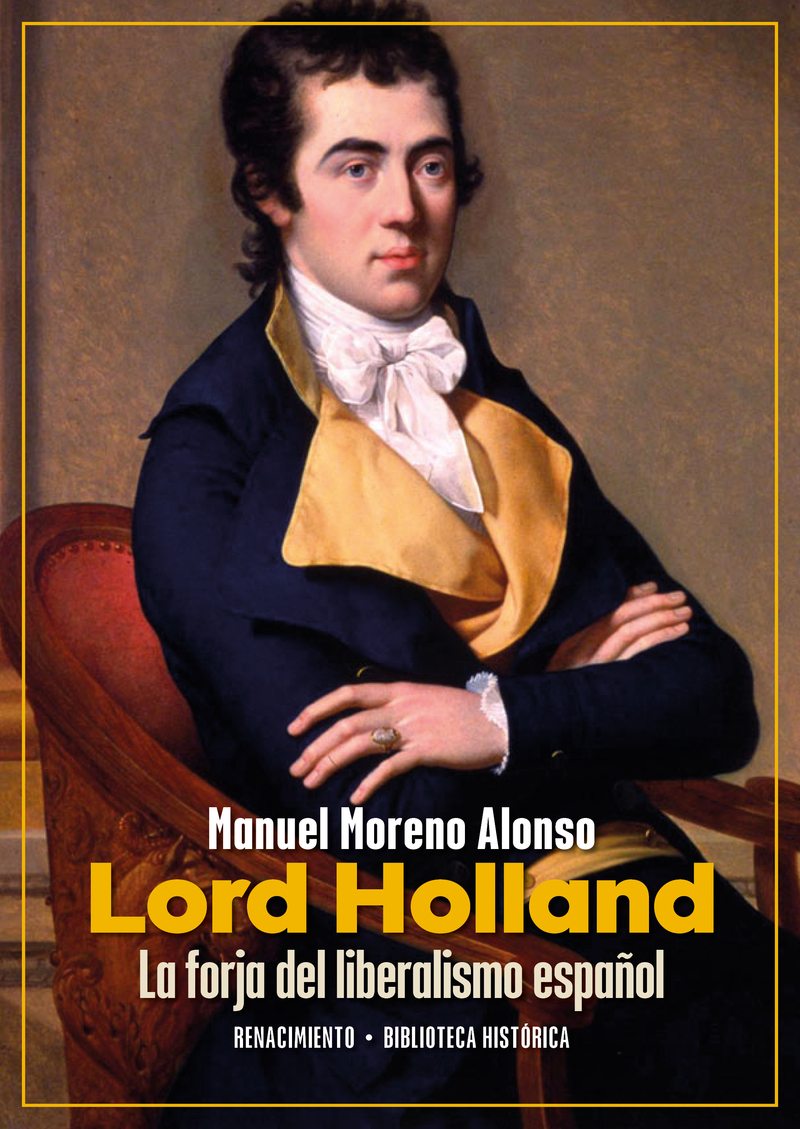 Lord Holland. La forja del liberalismo espaol: portada