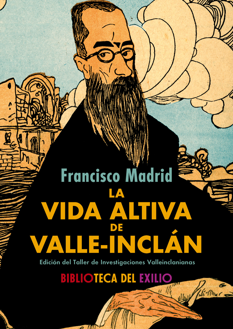 La vida altiva de Valle-Incln: portada