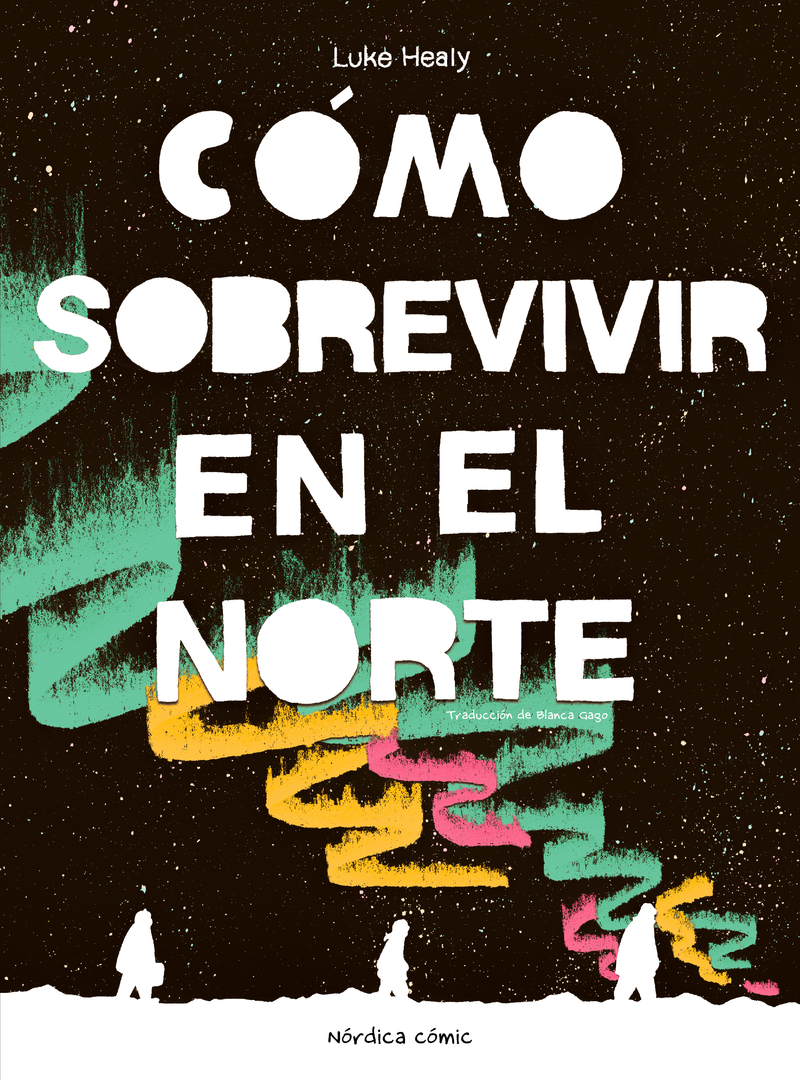 Cmo sobrevivir en el norte: portada