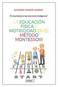 La Educación Física y motricidad en el método Montessori: portada