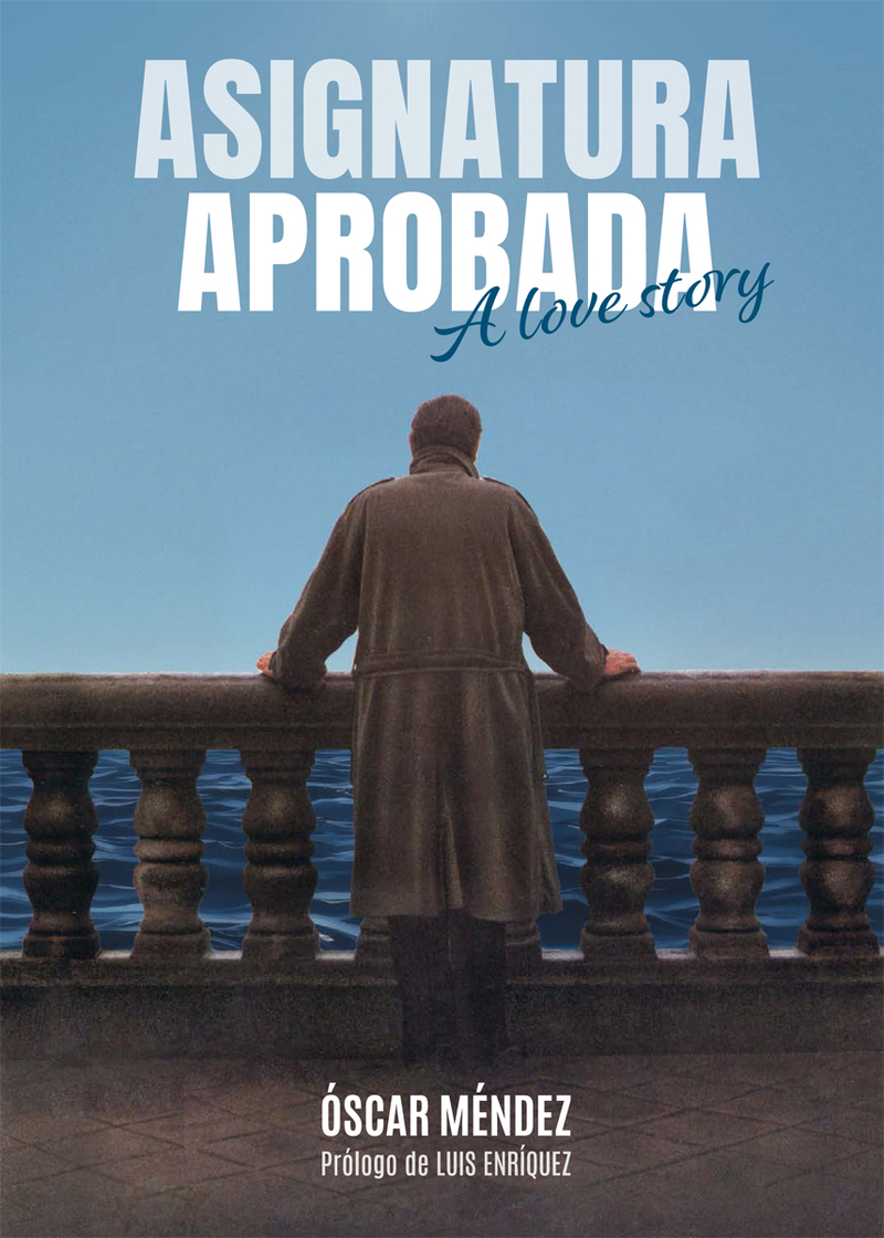 ASIGNATURA APROBADA. A LOVE STORY: portada