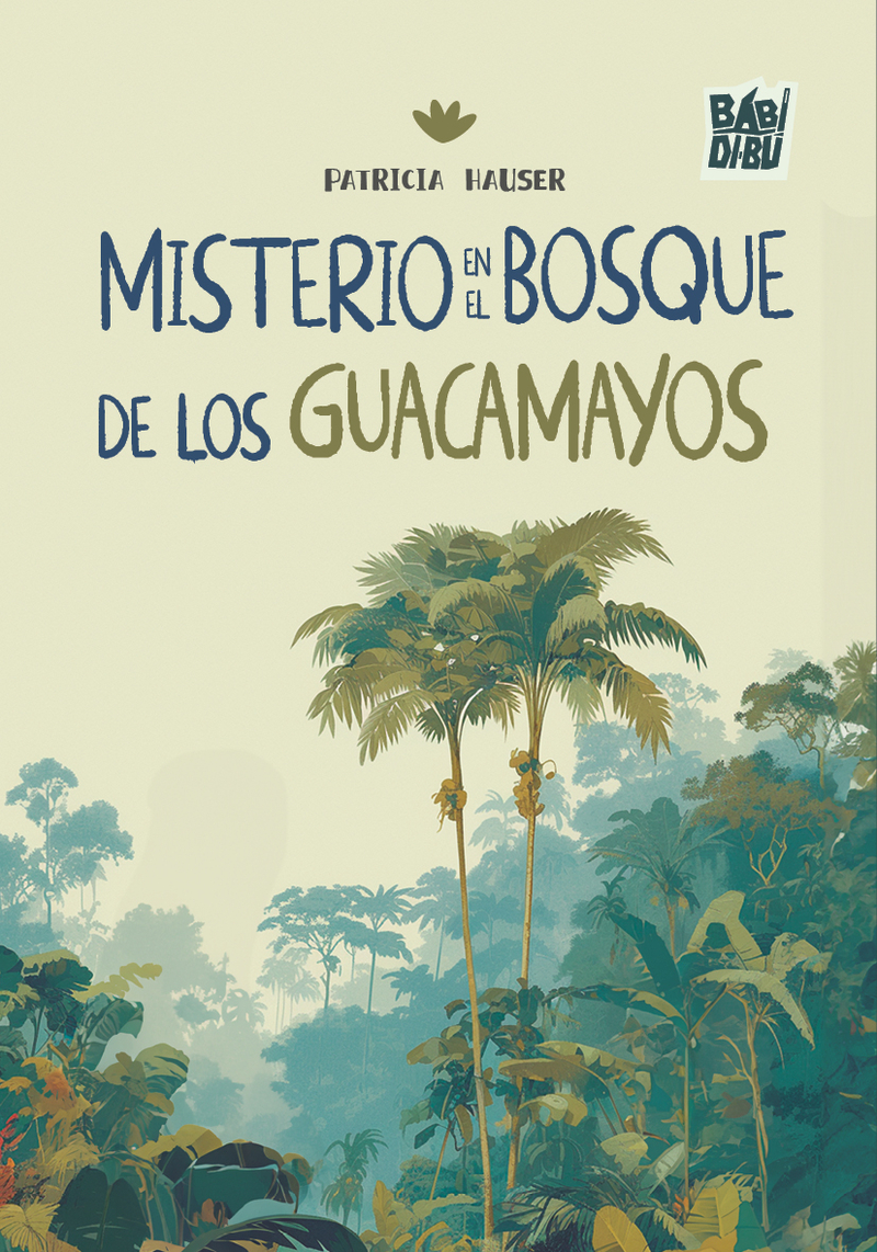 Misterio en el bosque de los guacamayos: portada