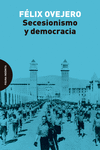 Secesionismo y democracia (2ªED): portada