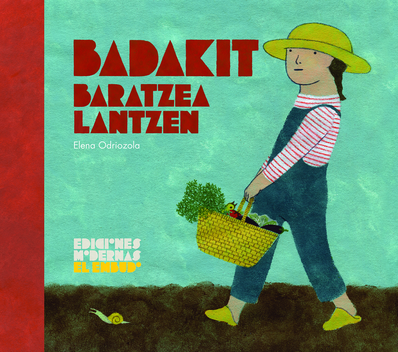 Badakit baratzea lantzen: portada