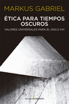 ETICA PARA TIEMPOS OSCUROS (3ªED): portada