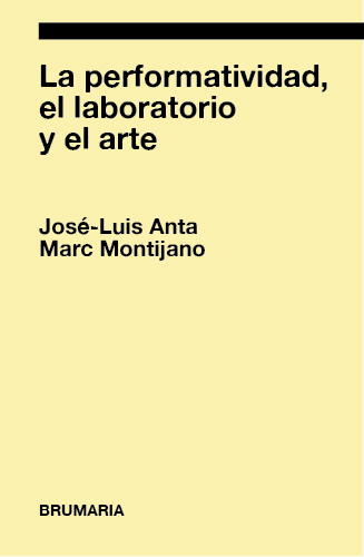 PERFORMATIVIDAD EL LABORATIORIO Y EL ARTE,LA: portada