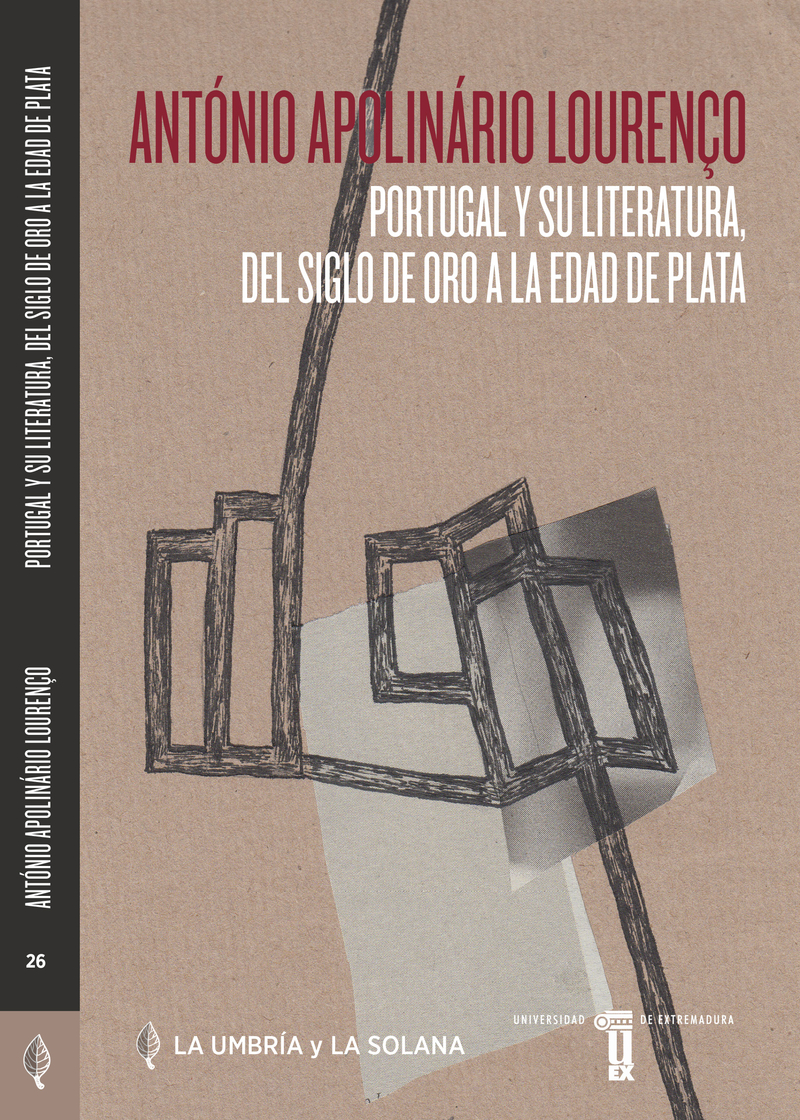 PORTUGAL Y SU LITERATURA DEL SIGLO DE ORO A LA EDAD DE PLAT: portada