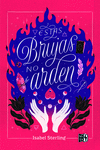 Estas brujas no arden: portada
