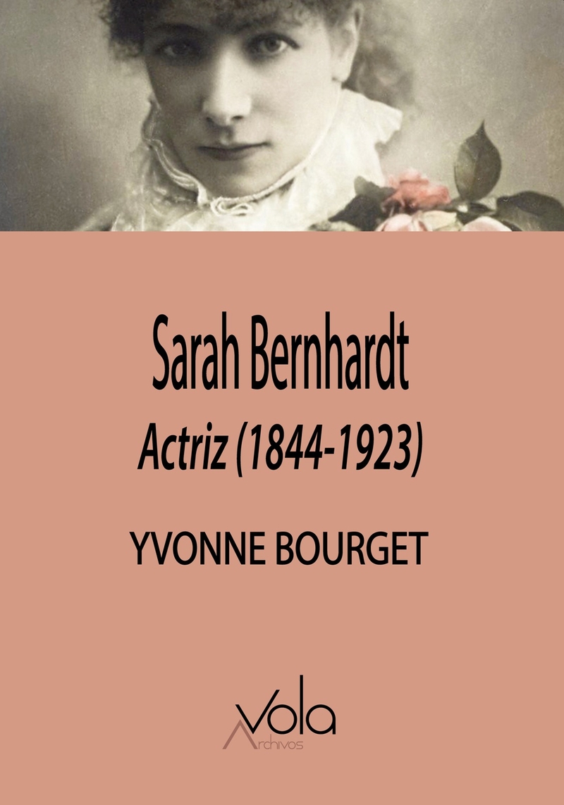 Sarah Bernhardt - Actriz (1844-1923): portada