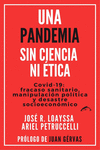 Una pandemia sin ciencia ni ética: portada