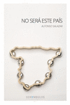 NO SERÁ ESTE PAÍS: portada