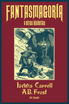 Fantasmagoría y otras historias: portada