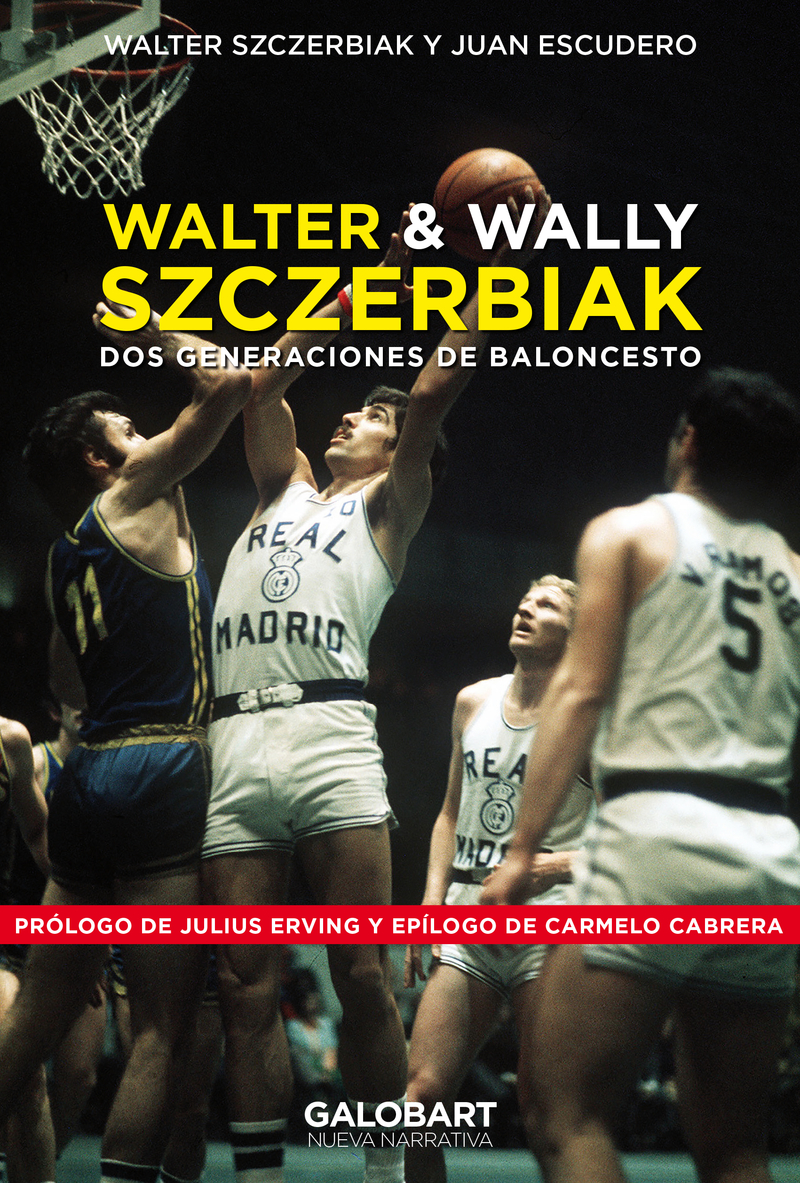 WALTER Y WALLY SZCZERBIAK. Dos generaciones de baloncesto.: portada