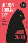 ¿El gato se comerá mis ojos?: portada