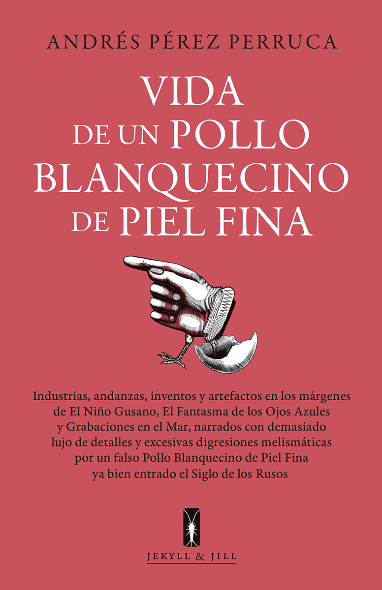 Vida de un Pollo blanquecino de piel fina: portada