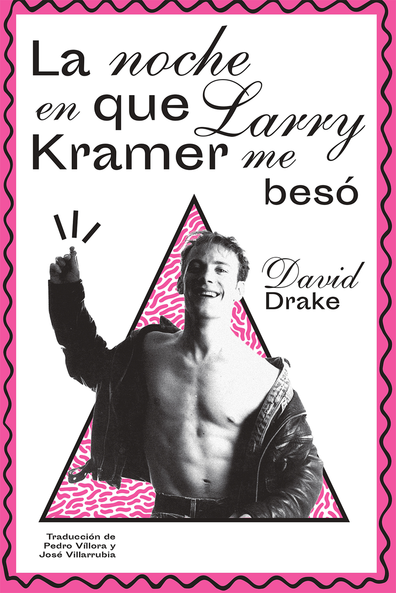 La noche en que Larry Kramer me bes: portada