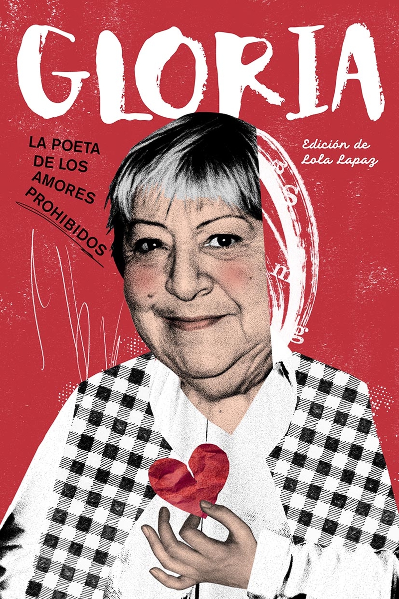 Gloria. La poeta de los amores prohibidos: portada