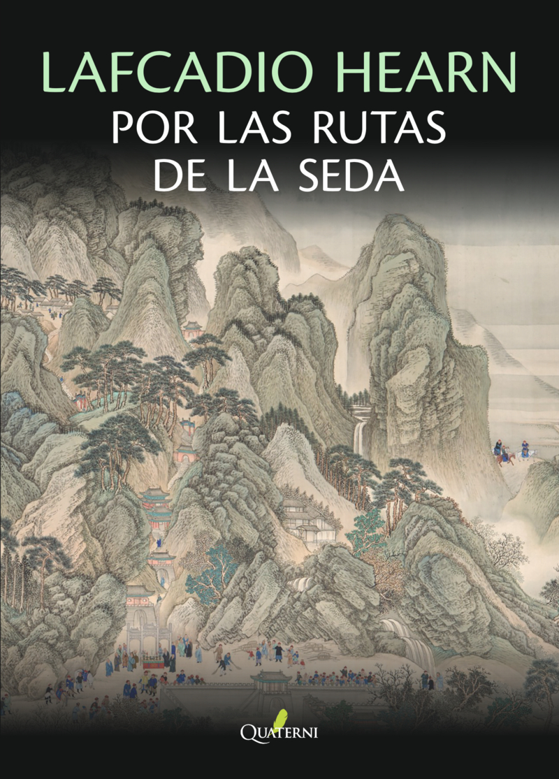 LAFCADIO HEARN POR LAS RUTAS DE LA SEDA: portada