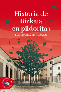 HISTORIA DE BIZKAIA EN PILDORITAS: portada