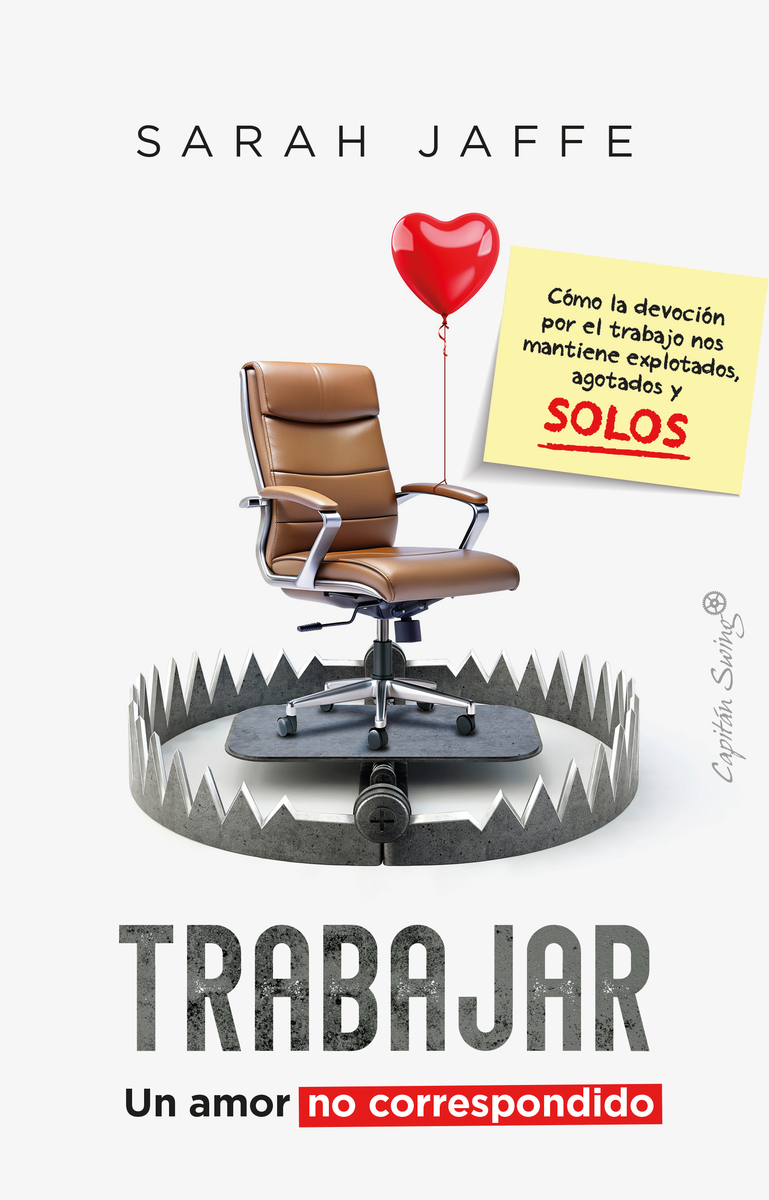 Trabajar: un amor no correspondido: portada