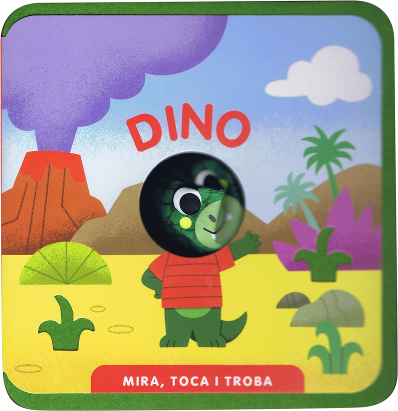 MIRA, TOCA I TROBA. DINO: portada