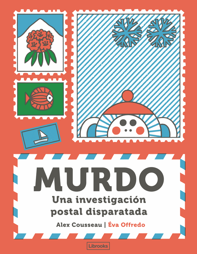 MURDO. UNA INVESTIGACIN POSTAL DISPARATADA: portada