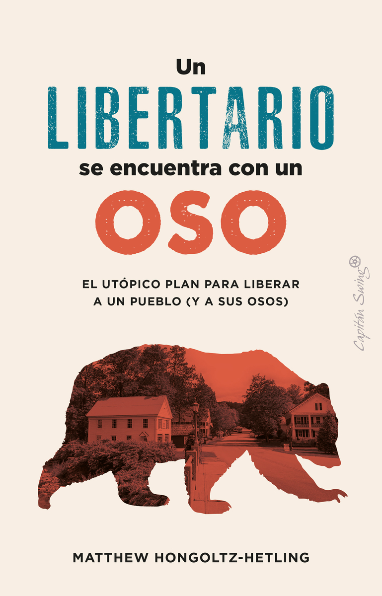 Un libertario se encuentra con un oso: portada