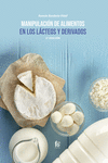 MANIPULACIÓN DE ALIMENTOS EN LOS LÁCTEOS  Y DERIVADOS -2 EDI: portada