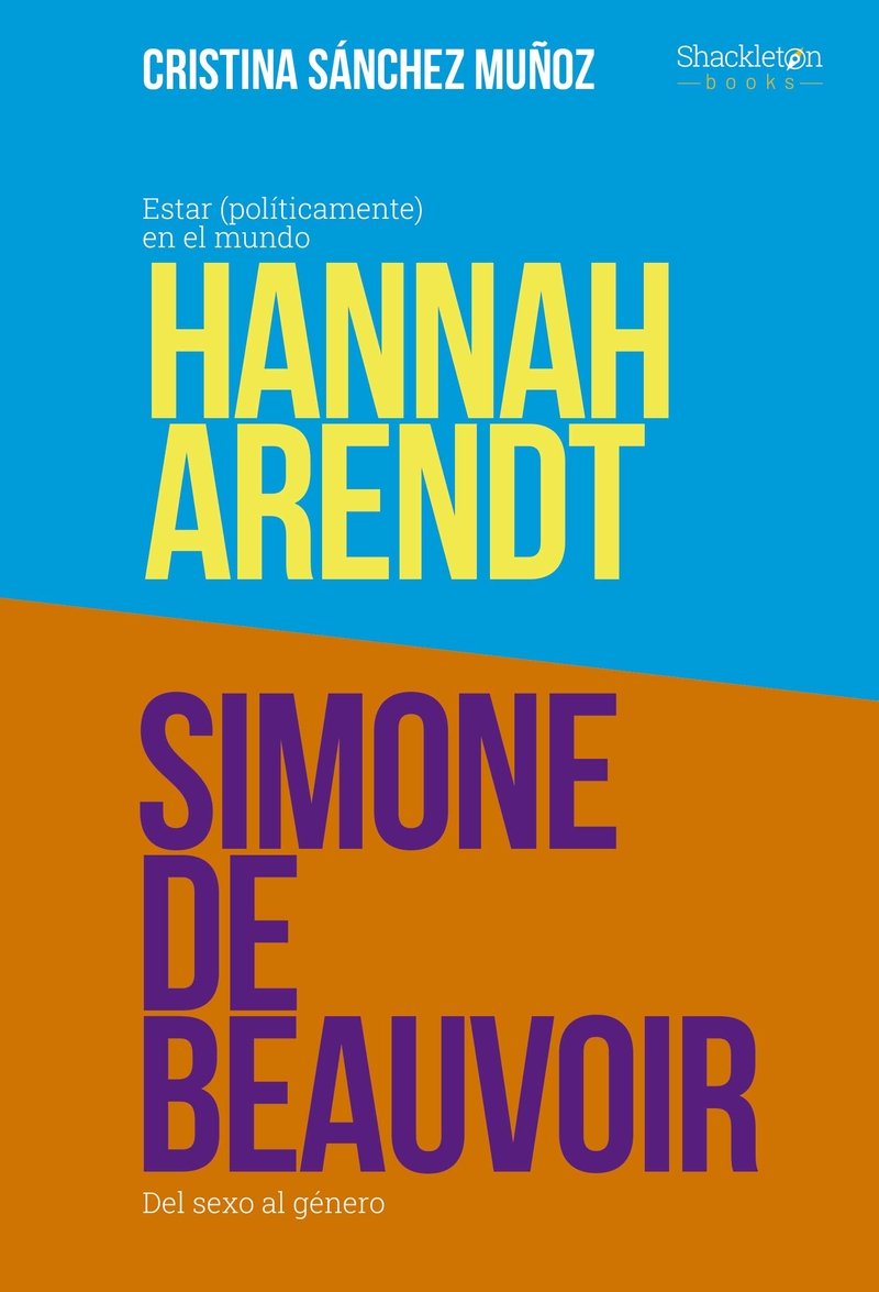 Grandes pensadoras: Simone de Beauvoir y Hannah Arendt: portada