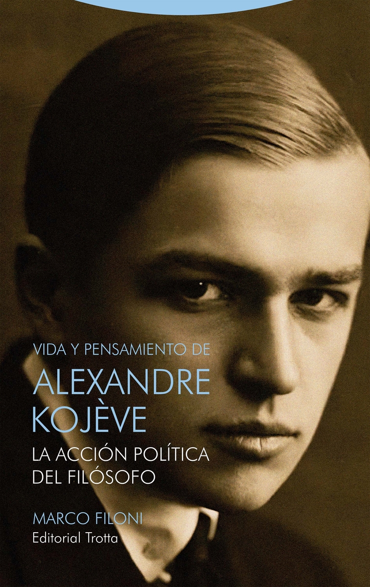 Vida y pensamiento de Alexandre Kojve: portada