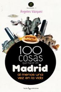 100 COSAS QUE HACER EN MADRID: portada