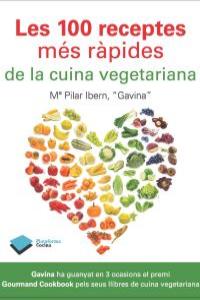 100 RECEPTES MES RAPIDES DE LA CUINA VEGETARIANA,LES - CAT: portada