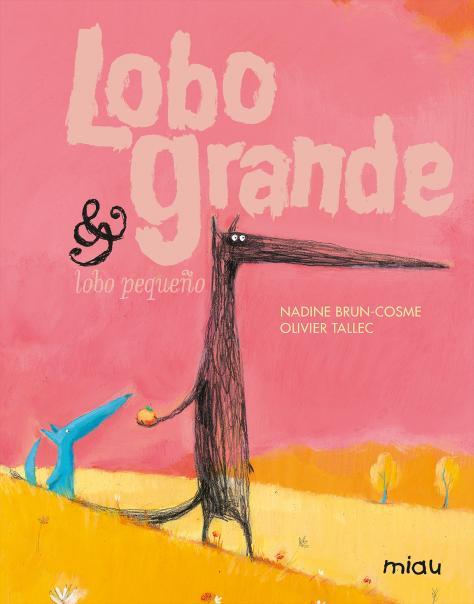 LOBO GRANDE & LOBO PEQUEO 2 ED: portada