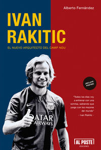 Ivan Rakitic. El nuevo arquitecto del Camp Nou: portada