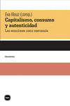 Capitalismo, consumo y autenticidad: portada