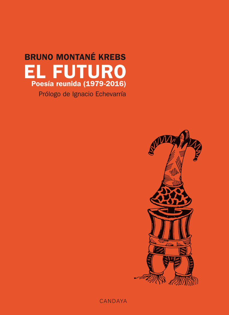 El futuro. Poesa reunida (1979-2016): portada