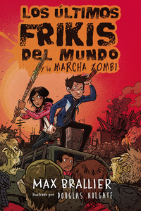 Los últimos frikis del mundo y la marcha zombi (7ªED): portada