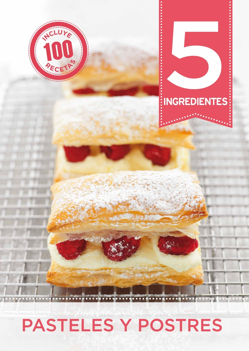 5 Ingredientes: pasteles y postres: portada