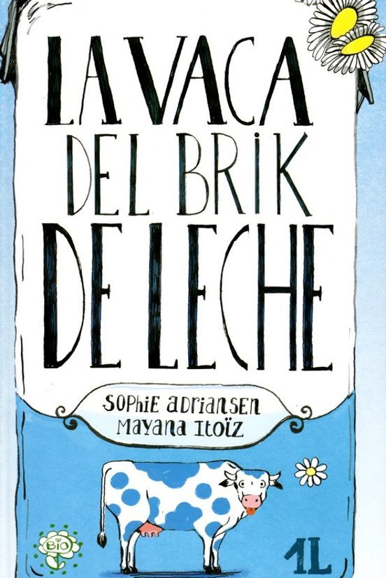 LA VACA DEL BRIK DE LECHE: portada