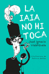 LA IAIA NO HI TOCA: portada