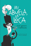 Mi abuela la loca (NE) (2ªED): portada